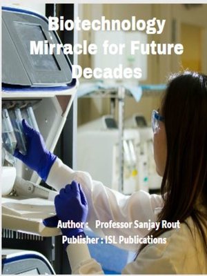 cover image of Biotechnology Miracle for Future Decades